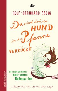 Produktbild: Da wird doch der Hund in der Pfanne verr&uuml;ckt!