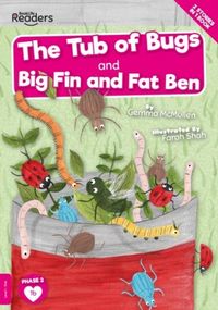 Produktbild: The Tub of Bugs And Big Finn and Fat Ben (Non-Decodable)