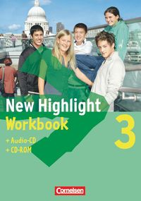 New Highlight Allgemeine Ausgabe 3. 7. Schuljahr. Workbook mit CD-ROM und Lieder-/Text-CD Gwen Berwick