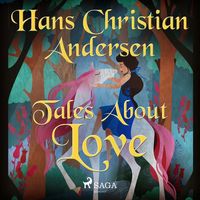Bild vom Artikel Tales About Love vom Autor Hans Christian Andersen