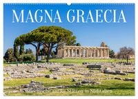 Produktbild: Magna Graecia - Griechische antike Stätten in Süditalien (Wandkalender 2025 DIN A2 quer), CALVENDO Monatskalender