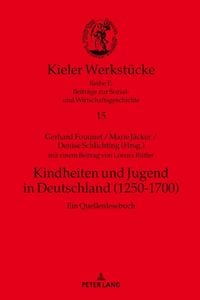 Produktbild: Kindheiten und Jugend in Deutschland (1250-1700)