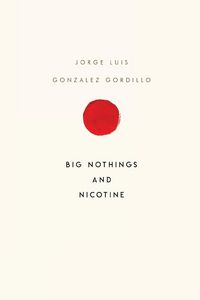 Produktbild: Big Nothings and Nicotine