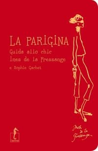 Produktbild: La parigina. Guida allo chic