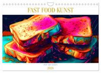 Produktbild: FAST FOOD KUNST (Wandkalender 2026 DIN A4 quer), CALVENDO Monatskalender