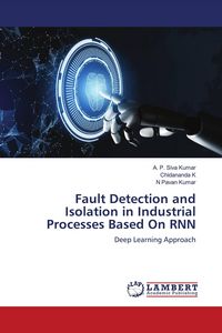 Produktbild: Fault Detection and Isolation in Industrial Processes Based On RNN