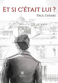 Produktbild: Arrighi, G: Et si c'&eacute;tait lui ?
