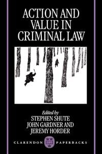 Produktbild: Action and Value in Criminal Law