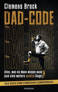 Bild vom Artikel Der Dad-Code vom Autor Clemens Brock