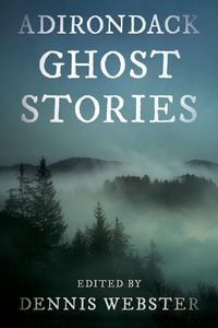Produktbild: Adirondack Ghost Stories