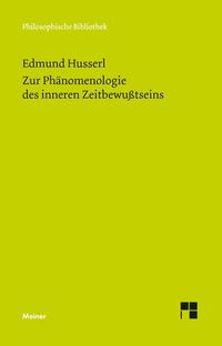 Bild vom Artikel Zur Phänomenologie des inneren Zeitbewußtseins vom Autor Edmund Husserl