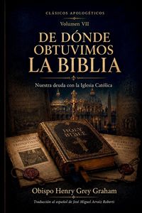 Produktbild: De D&oacute;nde Obtuvimos la Biblia