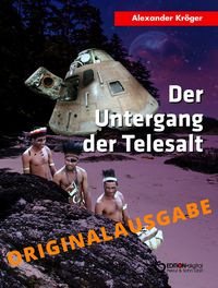Produktbild: Der Untergang der TELESALT - Originalausgabe