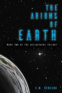 Produktbild: The Ariums of Earth (The Heliosphere Trilogy)
