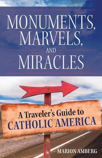 Produktbild: Monuments, Marvels, and Miracles