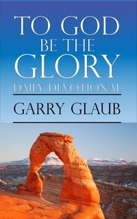Produktbild: To God Be the Glory Daily Devotional