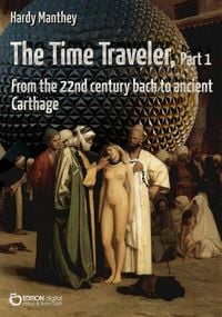 Produktbild: The Time Traveler, Part 1