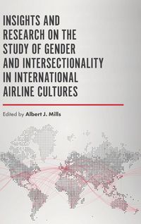 Produktbild: Insights and Research on the Study of Gender and Intersectionality in International Airline Cultures