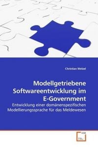 Produktbild: Welzel, C: Modellgetriebene Softwareentwicklung im E-Governm
