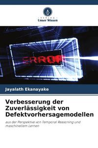 Produktbild: Verbesserung der Zuverl&auml;ssigkeit von Defektvorhersagemodellen