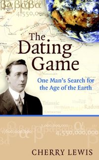 Produktbild: The Dating Game: One Man's Search for the Age of the Earth