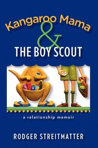 Produktbild: Kangaroo Mama & the Boy Scout