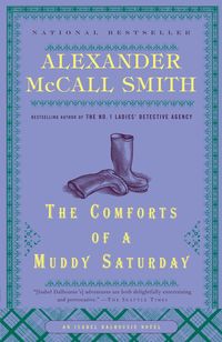 Bild vom Artikel The Comforts of a Muddy Saturday vom Autor Alexander McCall Smith