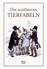 Produktbild: Die sch&ouml;nsten Tierfabeln