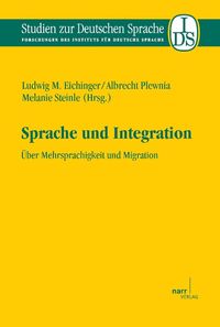 Bild vom Artikel Sprache und Integration vom Autor Ludwig M. Eichinger