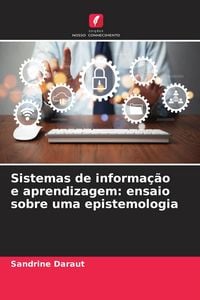 Produktbild: Sistemas de informa&ccedil;&atilde;o e aprendizagem: ensaio sobre uma epistemologia
