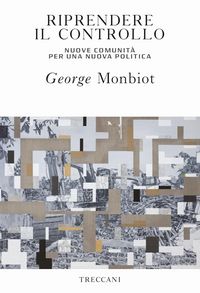 Produktbild: Riprendere il controllo. Nuove comunit&agrave; per una nuova politica