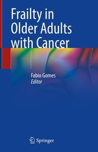 Produktbild: Frailty in Older Adults with Cancer