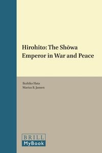Produktbild: Hirohito: The Shōwa Emperor in War and Peace