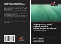 Produktbild: Herpes zoster negli anziani: profilo epidemiologico e clinico