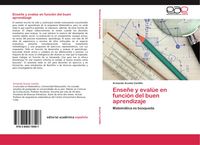 Produktbild: Ense&ntilde;e y eval&uacute;e en funci&oacute;n del buen aprendizaje