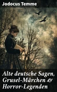 Produktbild: Alte deutsche Sagen, Grusel-M&auml;rchen & Horror-Legenden