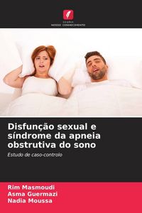 Produktbild: Disfun&ccedil;&atilde;o sexual e s&iacute;ndrome da apneia obstrutiva do sono