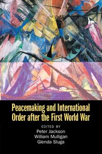 Produktbild: Peacemaking and International Order after the First World War
