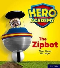 Produktbild: Hero Academy: Oxford Level 2, Red Book Band: The Zipbot