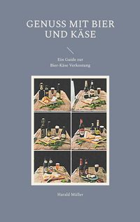 Produktbild: Genuss mit Bier und K&auml;se
