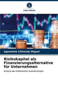 Produktbild: Risikokapital als Finanzierungsalternative f&uuml;r Unternehmen