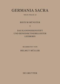 Produktbild: Die Bist&uuml;mer der Kirchenprovinz K&ouml;ln. Das Bistum M&uuml;nster 5. Das Kanonissenstift und Benediktinerkloster Liesborn