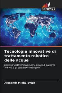 Produktbild: Tecnologie innovative di trattamento robotico delle acque