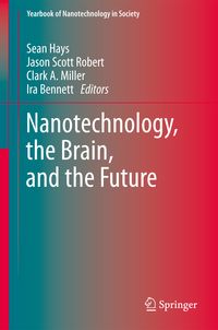 Produktbild: Nanotechnology, the Brain, and the Future