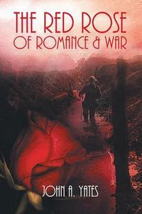 Produktbild: The Red Rose of Romance & War
