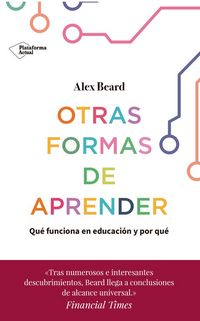 Produktbild: Otras formas de aprender : qu&eacute; funciona en educaci&oacute;n y por qu&eacute;