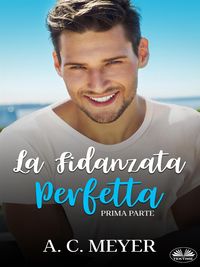 Produktbild: La Fidanzata Perfetta