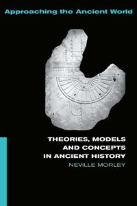 Produktbild: Theories, Models and Concepts in Ancient History