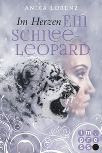 Produktbild: Im Herzen ein Schneeleopard (Heart against Soul 1)