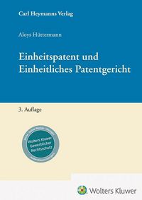 Produktbild: Einheitspatent und Einheitliches Patentgericht